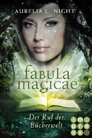 [Fabula Magicae 01] • Der Ruf der Bücherwelt